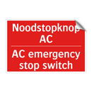 Noodstopknop AC - AC emergency stop switch