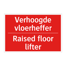 Verhoogde vloerheffer - Raised floor lifter