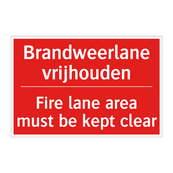 Brandweerlane vrijhouden - Fire lane area must be kept clear