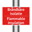 Brandbare isolatie - Flammable insulation