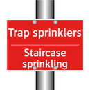 Trap sprinklers - Staircase sprinkling