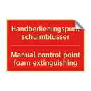 Handbedieningspunt schuimblusser - Manual control point foam extinguishing