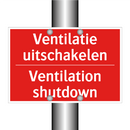 Ventilatie uitschakelen - Ventilation shutdown