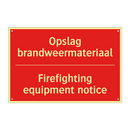 Opslag brandweermateriaal - Firefighting equipment notice