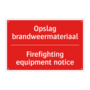 Opslag brandweermateriaal - Firefighting equipment notice