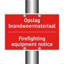 Opslag brandweermateriaal - Firefighting equipment notice