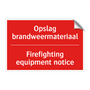 Opslag brandweermateriaal - Firefighting equipment notice
