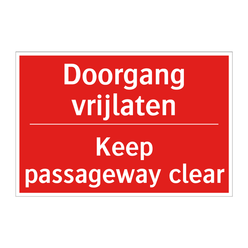 Doorgang vrijlaten - Keep passageway clear