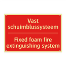 Vast schuimblussysteem - Fixed foam fire extinguishing system