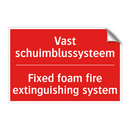 Vast schuimblussysteem - Fixed foam fire extinguishing system