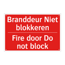 Branddeur Niet blokkeren - Fire door Do not block