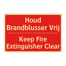 Houd Brandblusser Vrij - Keep Fire Extinguisher Clear