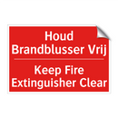 Houd Brandblusser Vrij - Keep Fire Extinguisher Clear