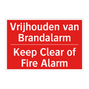 Vrijhouden van Brandalarm - Keep Clear of Fire Alarm