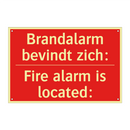 Brandalarm bevindt zich: - Fire alarm is located: