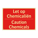Let op Chemicaliën - Caution Chemicals