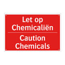 Let op Chemicaliën - Caution Chemicals