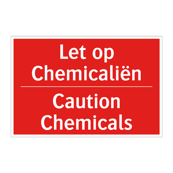 Let op Chemicaliën - Caution Chemicals