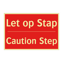 Let op Stap - Caution Step
