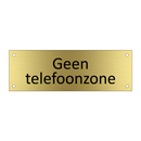 Geen telefoonzone & Geen telefoonzone & Geen telefoonzone