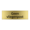 Geen vliegenpost & Geen vliegenpost & Geen vliegenpost