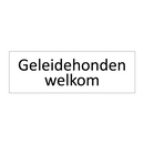Geleidehonden welkom & Geleidehonden welkom & Geleidehonden welkom & Geleidehonden welkom