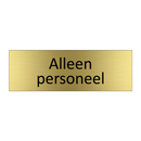 Alleen personeel & Alleen personeel & Alleen personeel & Alleen personeel & Alleen personeel