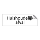 Huishoudelijk afval & Huishoudelijk afval & Huishoudelijk afval