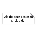 Als de deur gesloten is, klop dan & Als de deur gesloten is, klop dan