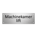 Machinekamer lift & Machinekamer lift & Machinekamer lift