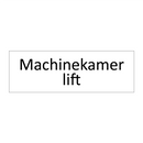 Machinekamer lift & Machinekamer lift & Machinekamer lift & Machinekamer lift & Machinekamer lift