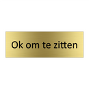 Ok om te zitten & Ok om te zitten & Ok om te zitten & Ok om te zitten & Ok om te zitten