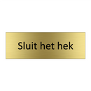 Sluit het hek & Sluit het hek & Sluit het hek & Sluit het hek & Sluit het hek & Sluit het hek