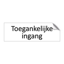 Toegankelijke ingang & Toegankelijke ingang & Toegankelijke ingang