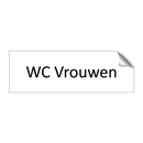 WC Vrouwen & WC Vrouwen & WC Vrouwen