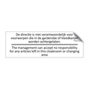 De directie is niet verantwoordelijk voor /…/ & De directie is niet verantwoordelijk voor /…/