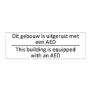 Dit gebouw is uitgerust met een AED /…/ & Dit gebouw is uitgerust met een AED /…/