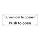 Duwen om te openen - Push to open & Duwen om te openen - Push to open