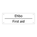 Ehbo - First aid & Ehbo - First aid & Ehbo - First aid