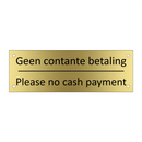 Geen contante betaling - Please no cash payment & Geen contante betaling - Please no cash payment