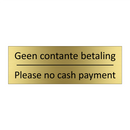 Geen contante betaling - Please no cash payment & Geen contante betaling - Please no cash payment