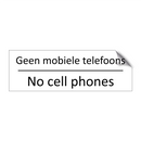 Geen mobiele telefoons - No cell phones & Geen mobiele telefoons - No cell phones