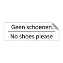 Geen schoenen - No shoes please & Geen schoenen - No shoes please & Geen schoenen - No shoes please