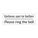 Gelieve aan te bellen - Please ring the bell & Gelieve aan te bellen - Please ring the bell