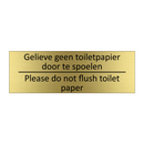Gelieve geen toiletpapier door te spoelen /…/ & Gelieve geen toiletpapier door te spoelen /…/