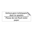 Gelieve geen toiletpapier door te spoelen /…/ & Gelieve geen toiletpapier door te spoelen /…/