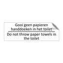 Gooi geen papieren handdoeken in het toilet /…/
