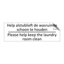 Help alstublieft de wasruimte schoon te houden /…/
