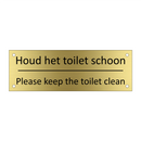 Houd het toilet schoon - Please keep the toilet clean