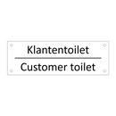 Klantentoilet - Customer toilet & Klantentoilet - Customer toilet & Klantentoilet - Customer toilet